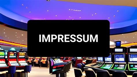  an online casino/headerlinks/impressum